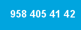 958 405 41 42
